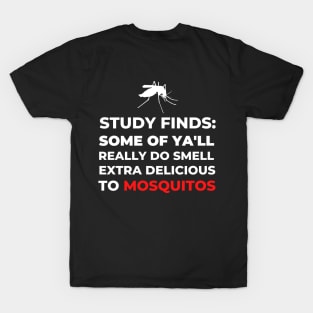 Funny Mosquito 25 April 2023 Malaria Insect Pest Nature Travel Blood Bugs Fly Relax Cute Funny Sarcastic Witty Happy Joke Fun Inspirational Spiritual Motivational Gift T-Shirt